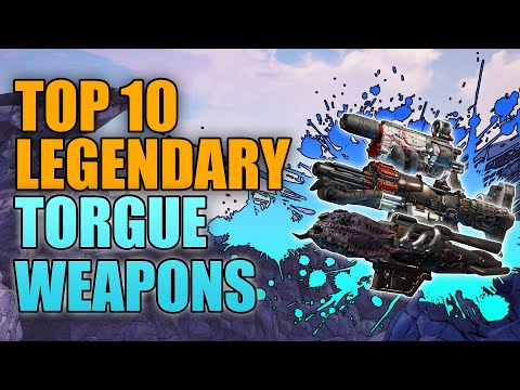 Borderlands 3 | Top 10 Legendary Torgue Weapons - Best Guns Made by Torgue