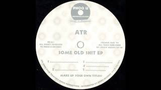 ATR (a.k.a. P.A. Presents) - B1 .................... (Make up Your Own Title!)