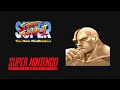 Super Street Fighter II Super NES Sagat Playthrough HD RetroGameUp