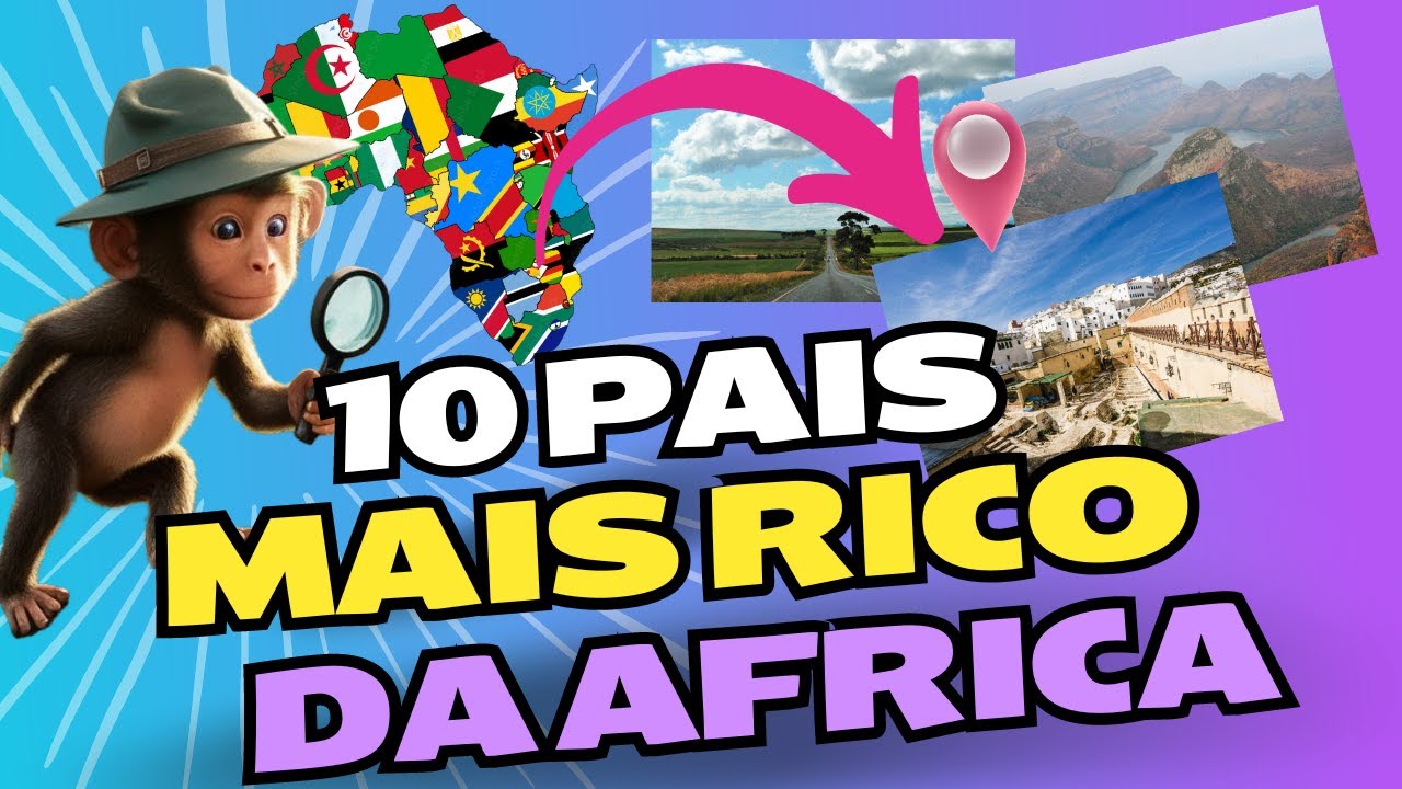 10 Países Mais Ricos da África 2024