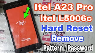 Itel A23 Pro L5006C Hard Reset Remove Pattern/Password