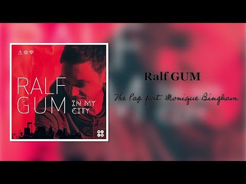 Ralf GUM - The Pap feat. Monique Bingham
