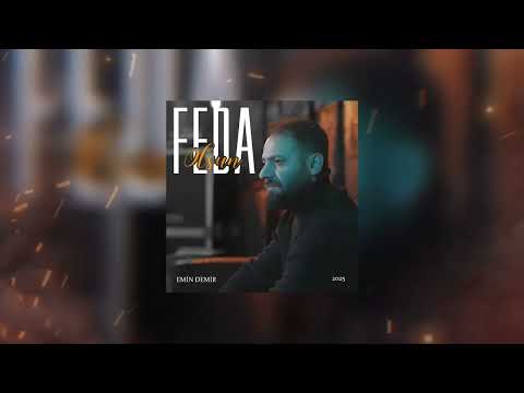 Emin Demir - Feda Olsun (Official Audio)