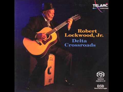 Robert Lockwood Jr - In The Evening (When The Sun Goes Down)