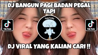 Download lagu DJ BANGUN PAGI BADAN PEGAL TAPI || DJ OTAK NGAJAK LIBUR || DJ VIRAL TIKTOK TERBARU 2025 !! mp3 Download lagu DJ BANGUN PAGI BADAN PEGAL TAPI || DJ OTAK NGAJAK LIBUR || DJ VIRAL TIKTOK TERBARU 2025 !! mp3