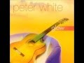 Peter White - Just My Imagination (Running Away with Me)