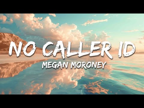 Megan Moroney - No Caller ID (Lyrics)