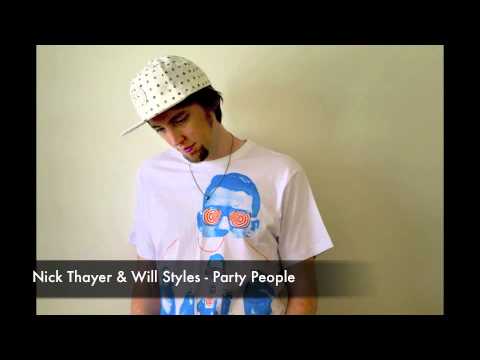 Nick Thayer & Will Styles - Party People