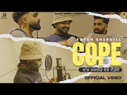 COPE ( Chal Taqdeer ) Fateh Shergill | Akash Jandu | New Punjabi Songs 2025 | Latest Punjabi Songs