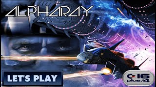 LET'S PLAY: ALPHARAY (PLUS/4 - With Commentary)