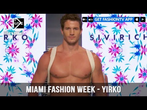 Miami Fashion Week Spring/Summer 2018 - Yirko | FashionTV