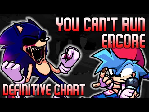 "You Can't Run Encore" Definitive Chart | FNF Vs Sonic.exe 2.5/3.0