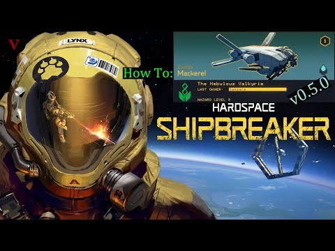 Hardspace Shipbreaker: Mackerel Exolab Breakdown in v0.5.0 "Pretty Rad Update"!