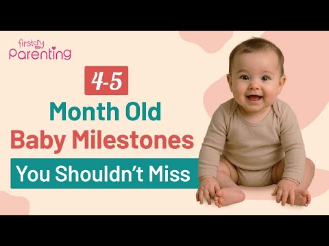 Key Baby Milestones of 4 and 5 Months Olds  | 4 Month Old Baby Milestones | 5 Month Old Milestones