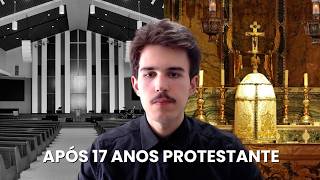 Por que eu me converti ao Catolicismo?