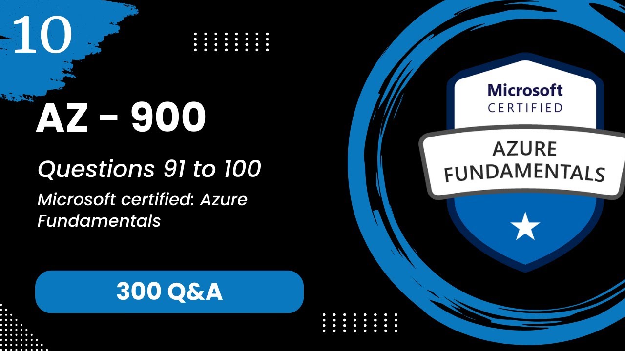 AZ 900 Exam Q&A #10 - Azure Fundamentals