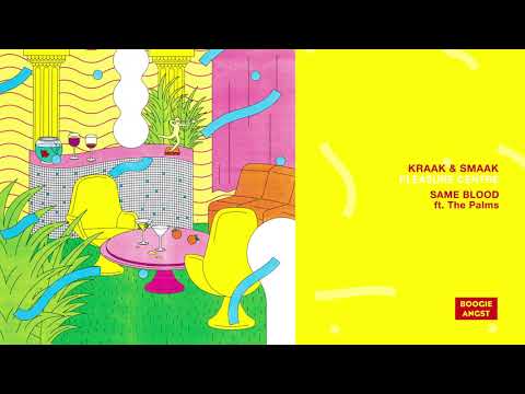Kraak & Smaak - Same Blood (feat. The Palms)