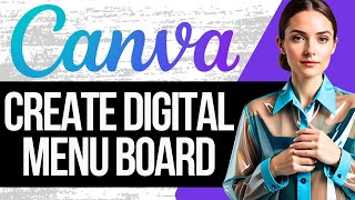 Download the video "How to Create a Digital Menu Board in Canva | Full Tutorial 2025"