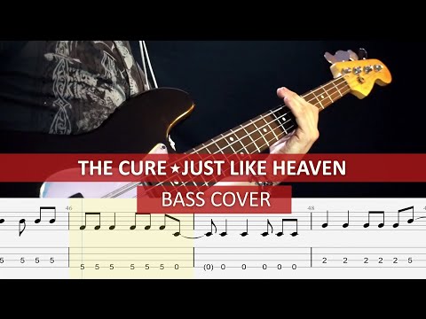 The Cure - Just like heaven / bass cover / playalong with TAB