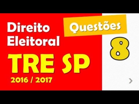 Questão Direito Eleitoral Concurso TRE SP 2016 2017 #8