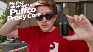 First Impressions of the Puffco Proxy Core