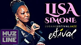 Lisa Simone - Estival Jazz Lugano 2016 || HD || Full Concert
