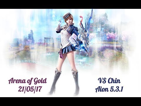 Aion 5.3.1 - Arena of Gold - Chin 21/05/2017 (Ranger vs Gunner)
