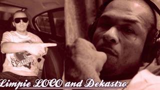 Limpie LOCO & Dekastro - Gettin Money ****NEW 2011****
