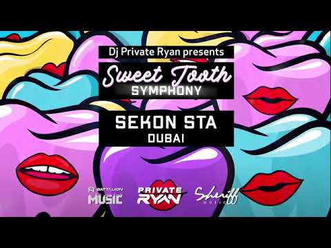 Sekon Sta x Private Ryan - Dubai (Sweet Tooth Symphony) | Official Audio 2021 Music