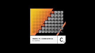 Hugel ft Cumbiafrica - El Sueno video