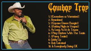 If You Don&#39;t Wanna Love Me-Cowboy Troy-Billboard&#39;s top hits of 2024-Enthralling