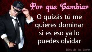 Jory Boy ft. Plan B - Por que cambiar | Video Lyric
