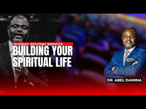 BUILDING YOUR SPIRITUAL LIFE | SUNDAY SECOND SERVICE | 26TH MARCH 2023