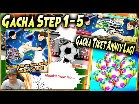 GACHA STEP 1-5 "New" NATUREZA & GRANDE + GACHA TIKET ANNIV LAGI 🔥 Captain Tsubasa Dream Team