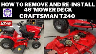 How to Remove Mower Deck Craftsman T240