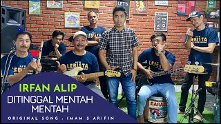 Download lagu Ditinggal Mentah Mentah - IRFAN ALIP | Cover Latihan Dangdut mp3