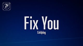 Coldplay - Fix You