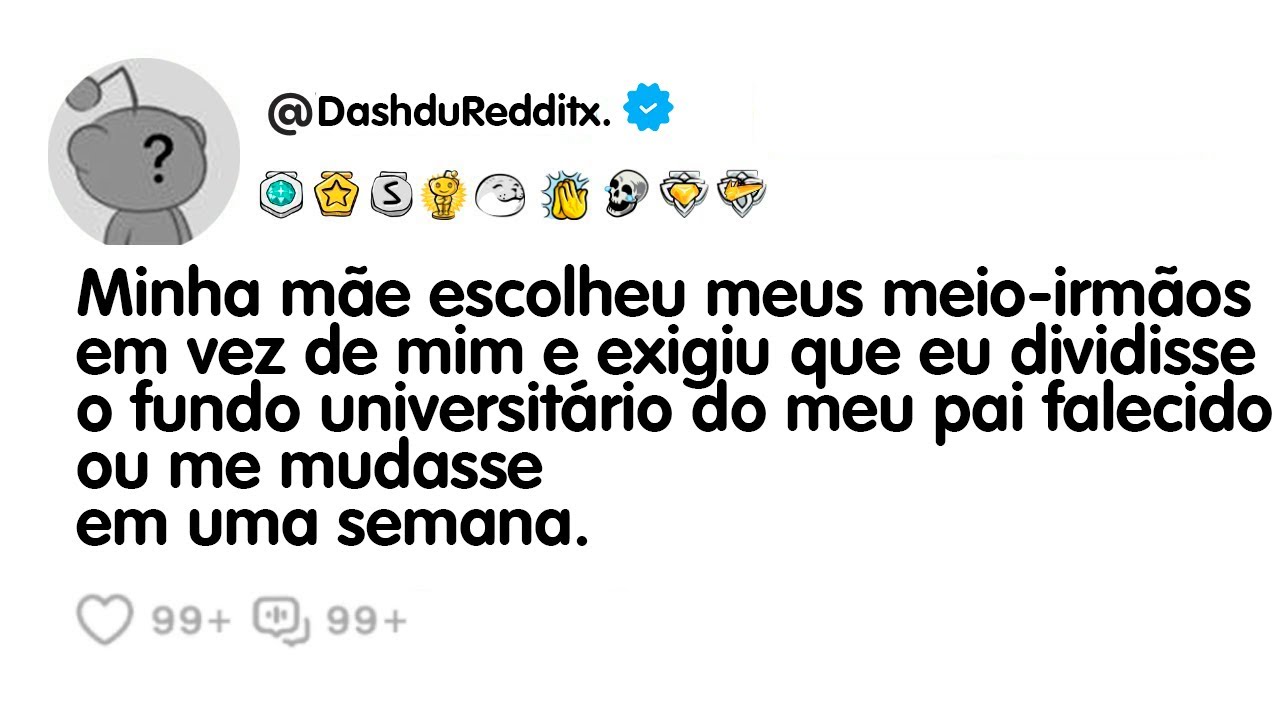 Historia Reddit - Minha mãe escolheu meus meio-irmãos em vez de mim e exigiu que eu dividisse o...
