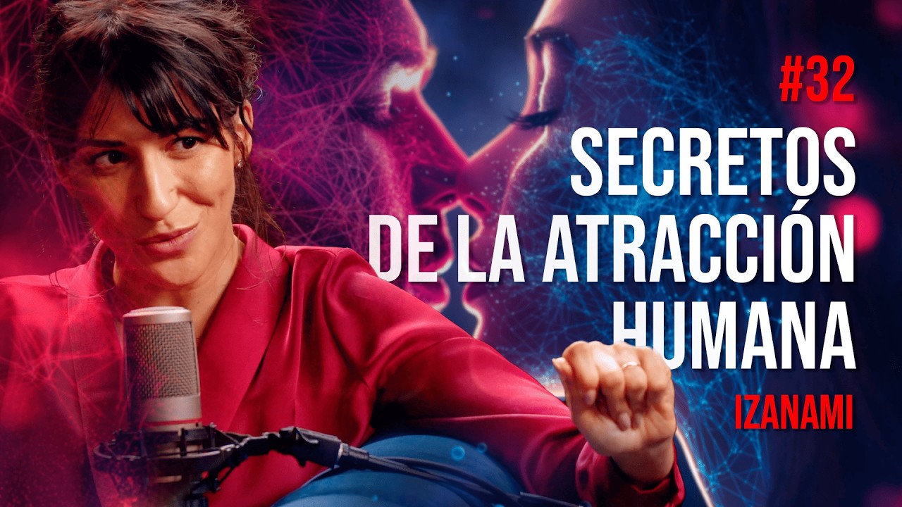 Antropóloga Revela SECRETOS de la Atracción y el Deseo Humano | Izanami - Roca Project 2x32