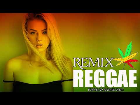 Hot 40 Reggae Music 2020 - New Reggae Remix Songs 2020 - Reggae Pop New Songs 2020