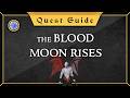 Updated The Blood Moon Rises Quest Guide