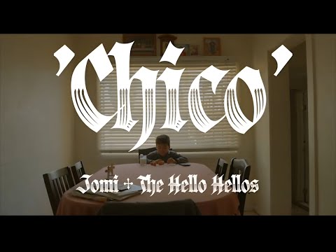 joMi x The Hello Hello's - Chico (Official Music Video)