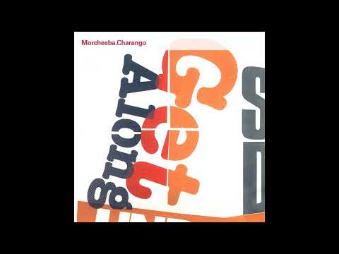 MORCHEEBA – CHARANGO (2002) | 10. Get Along (Ft. Pace Won)