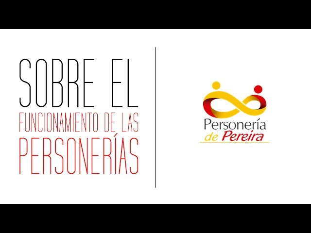 Funcionamiento de las Personerias Municipales