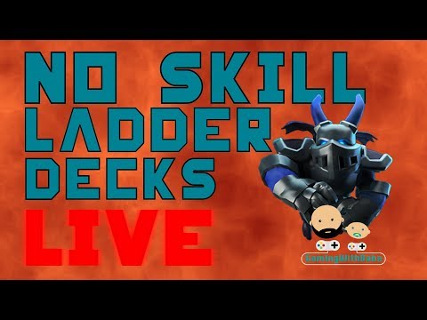 No Skill Decks On The Ladder! 5100+ - Clash Royale