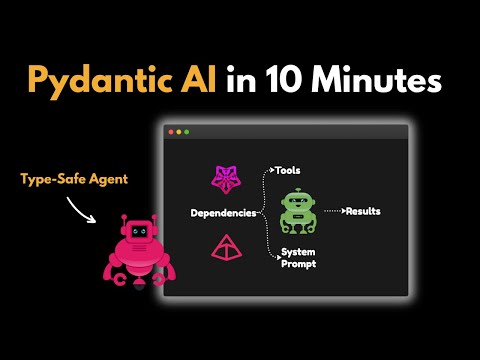 Pydantic AI in 10 Minutes | Practical QuickStart for Beginners
