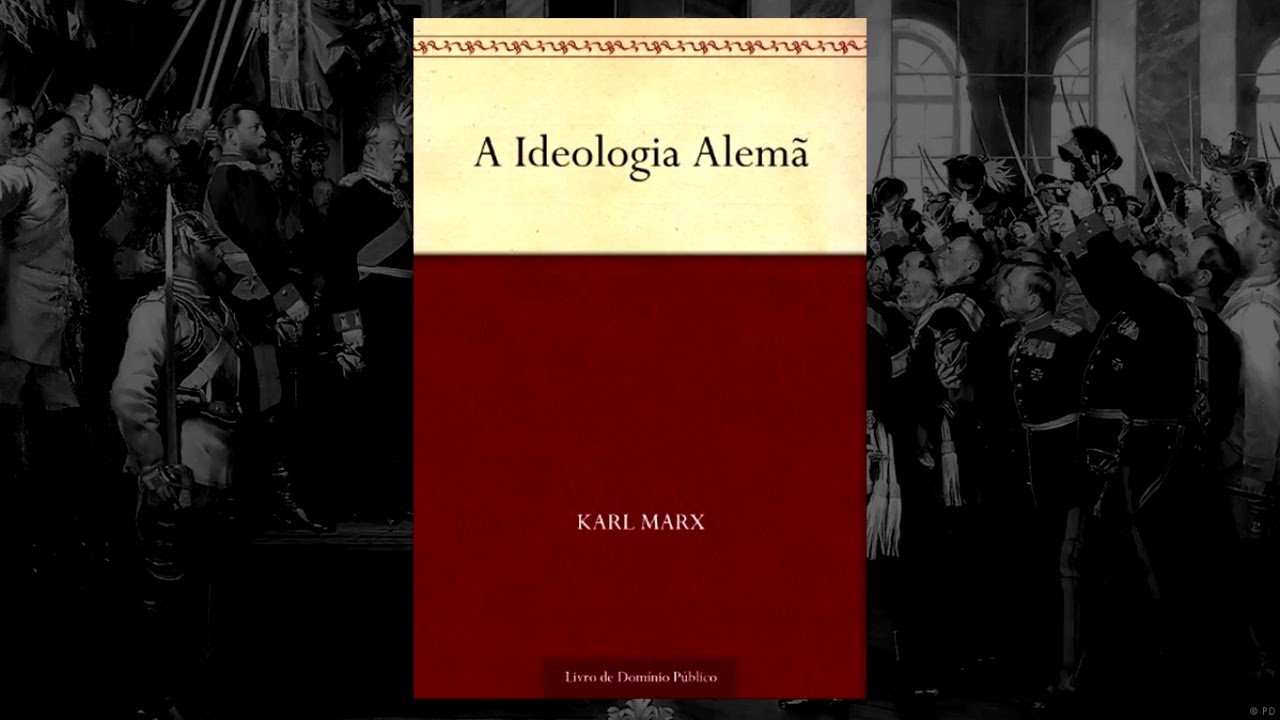 A Ideologia Alemã - por Karl Marx e Friedrich Engels Audiobook