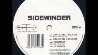 Sidewinder - Crack The Crackers (Refusal At The Last Mix)