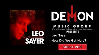 Leo Sayer - How Did We Get Here?