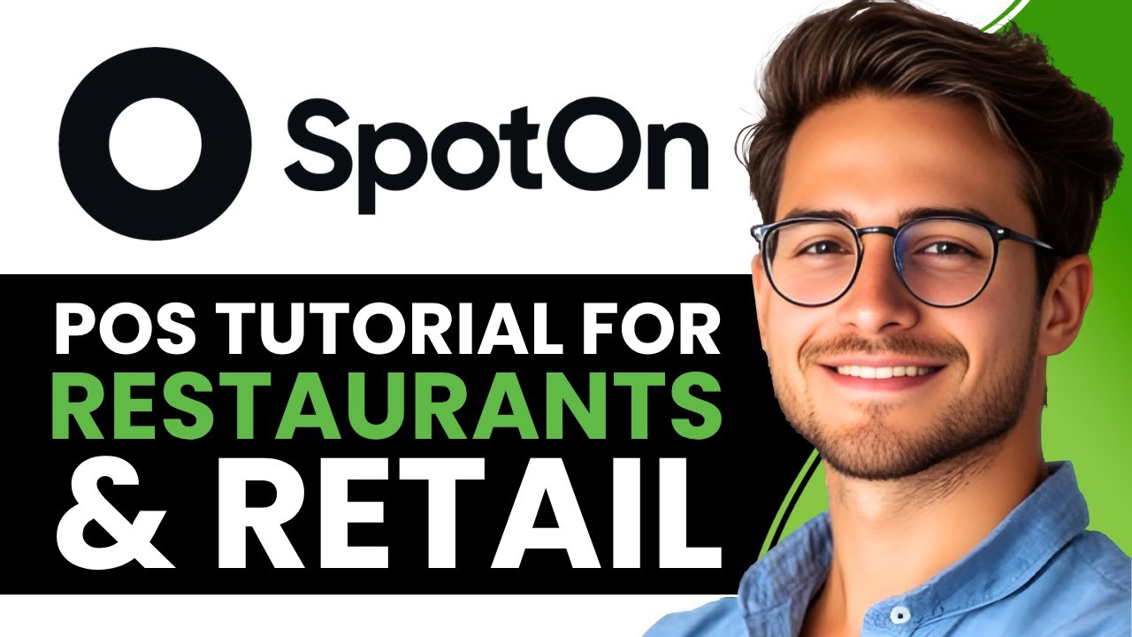 SpotOn POS Tutorial for Restaurants & Retail | Complete Setup Guide (2025)